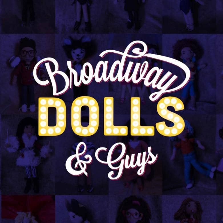 Broadway Dolls & Guys